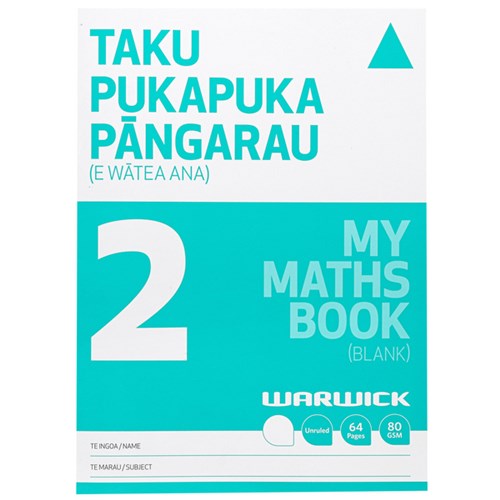 Warwick My Maths Book 2 Taku Pukapuka Pangarau Unruled 64 Pages