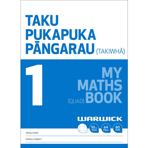 Warwick My Maths Book 1 Taku Pukapuka Pangarau 10mm Quad 64 Pages