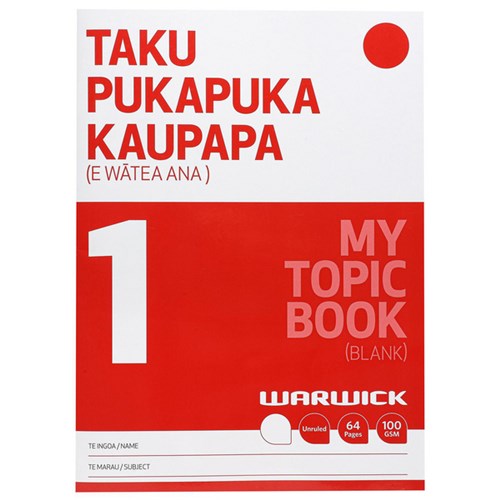 Warwick My Everyday Book 1 Taku Pukapuka Mahi Unruled 100gsm 64 Pages