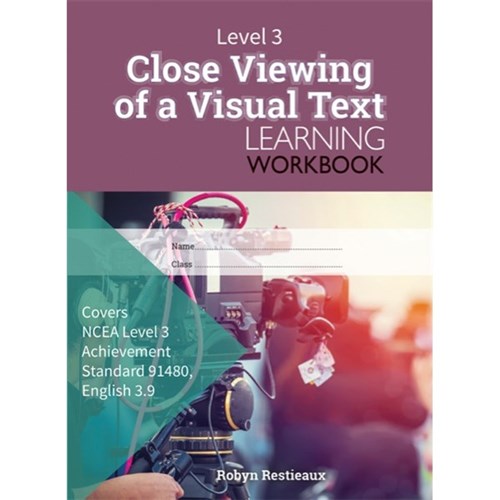 Close Viewing of A Visual Text Learning Workbook 3.9 Level 3 9780947504748