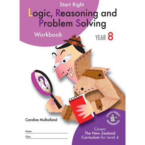 Start Right Logic Reasoning and Problem Solving Workbook Year 8 9781990038013