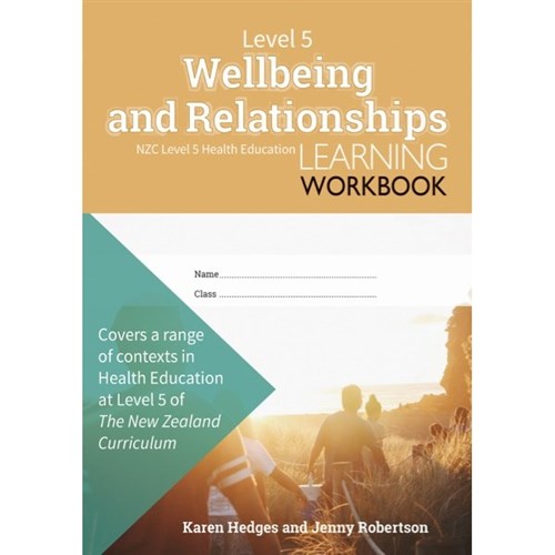Level 5 Wellbeing and Relationships Learning Workbook 9781988548418