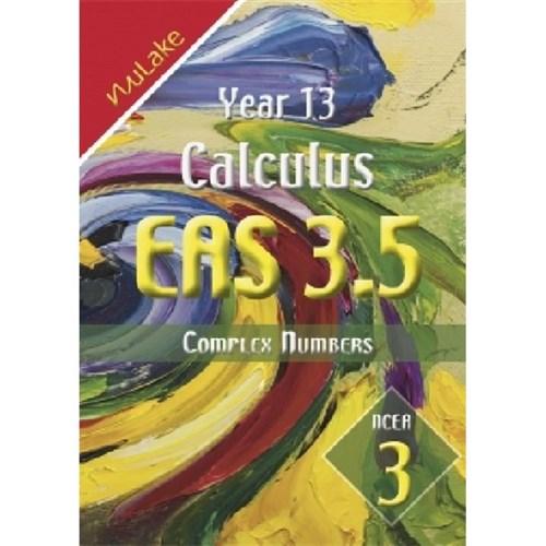 NuLake Mathematics EAS 3.5 Complex Numbers Level 3 Year 13 9781927164242